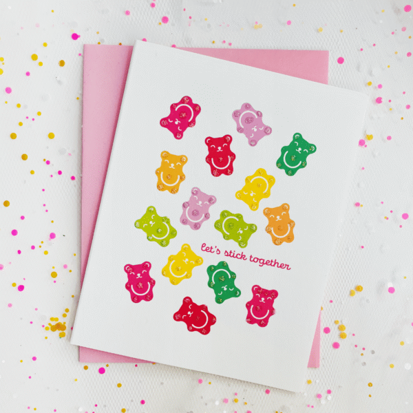 Inkfetti Gummy Bears Notecard (Let's Stick Together)